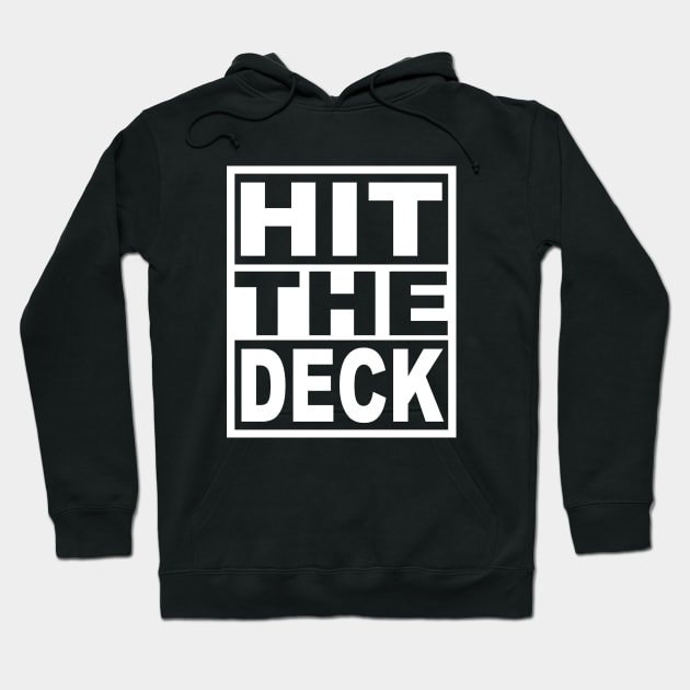 Hit the Deck Hoodie by ArfsurdArt